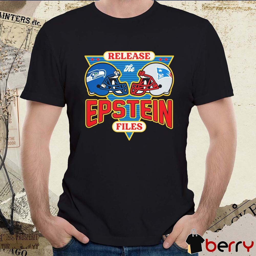 Seattle Seahawks Vs New England Patriots Release The Epstein Files t-shirt