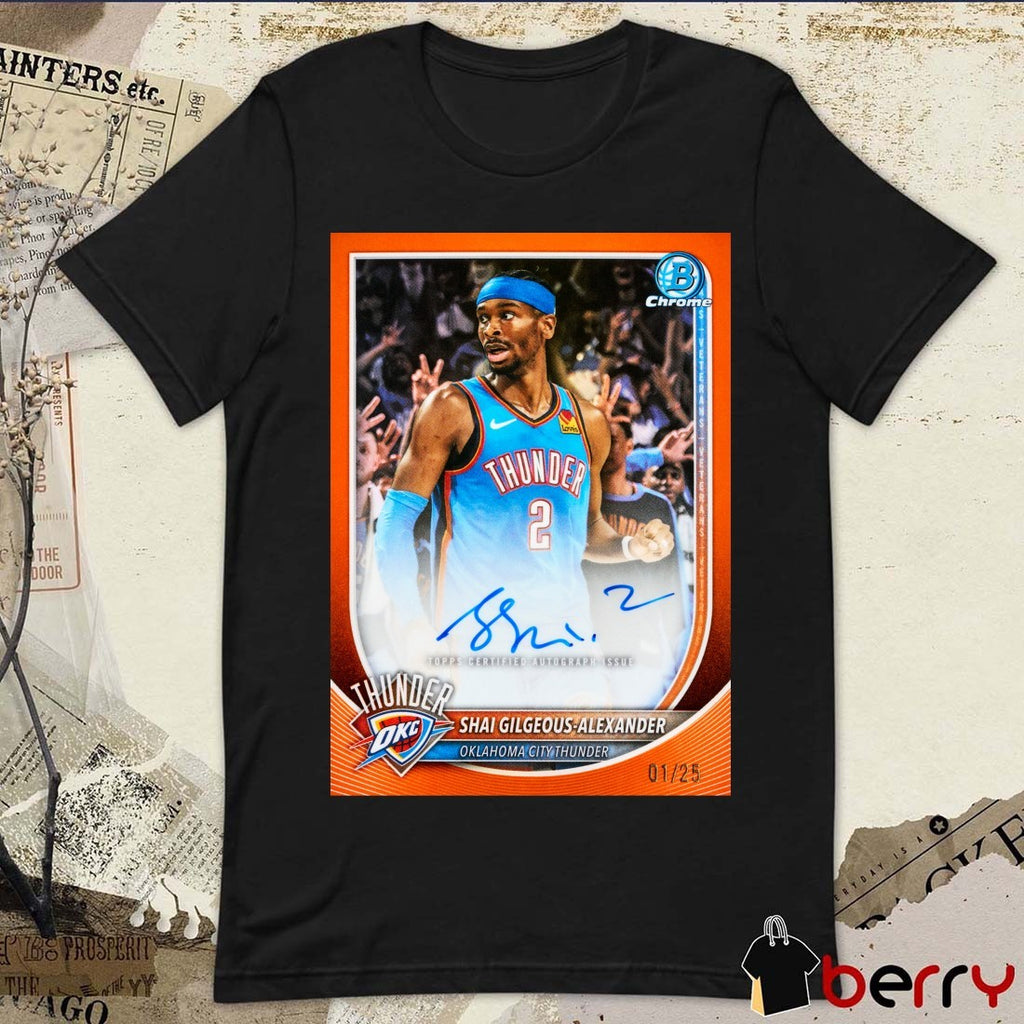 Shai Gilgeous-Alexander Oklahoma City Thunder 2026 Bowman Basketball Signature t-shirt