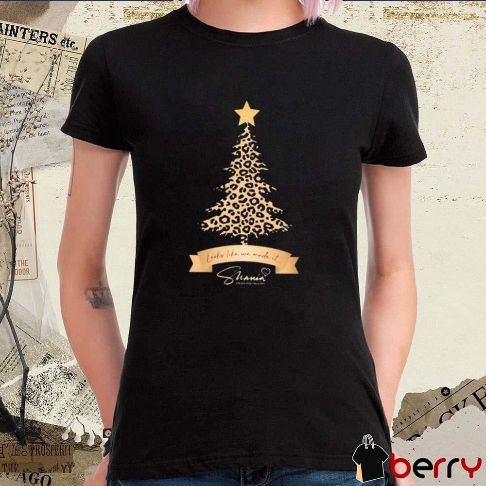Shania Twain Foundation Leopard Look Like We Made It Christmas 2024 t-shirt