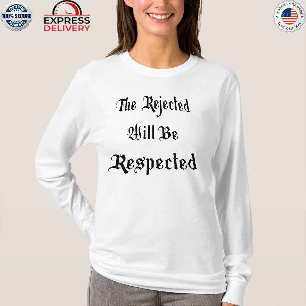 Shedeur Sanders The Rejected Will Be Respected Shirt
