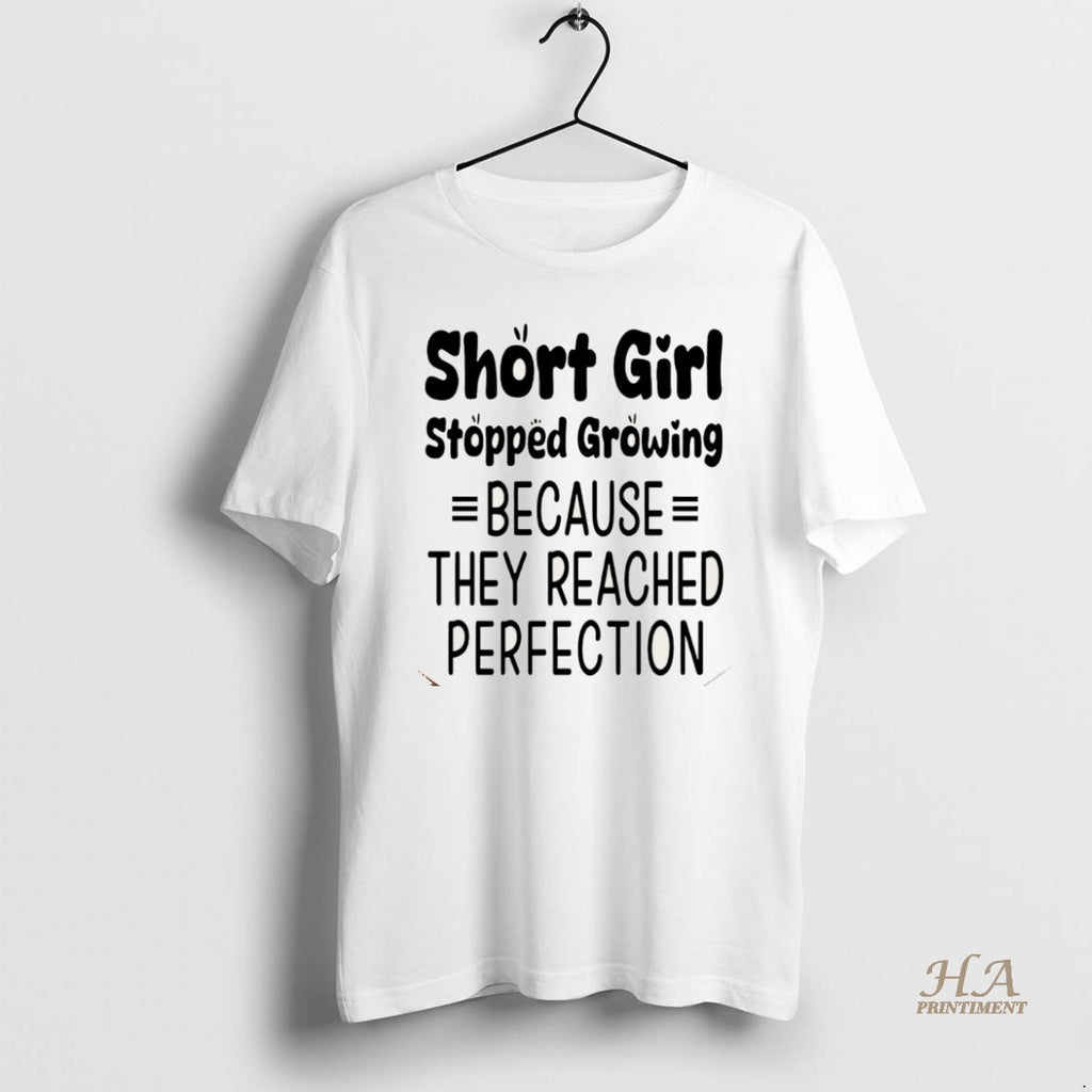 Official Short Girls Stopped Growing Because They Reached Perfection Christmas T-Shirts, Hoodie, Sweatshirt | InkNestWear.com