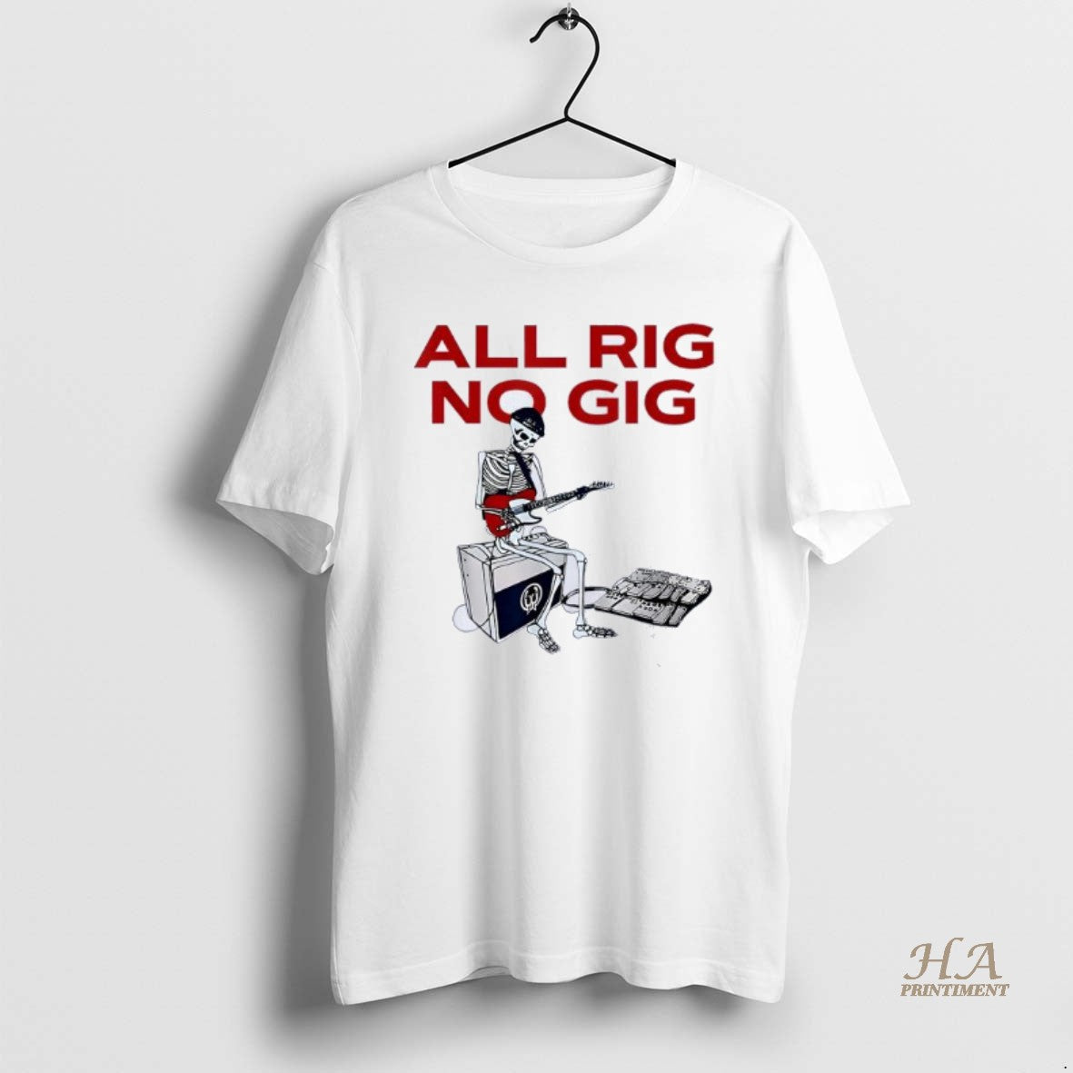 Official Skeleton All Rig No Gig T-Shirts, Hoodie, Sweatshirt | InkNestWear.com