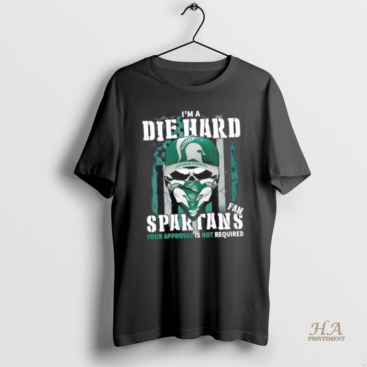 Official Skull Im A Die Hard Michigan State Spartans Fan Your Approval Is Not Required T-Shirts, Hoodie, Sweatshirt