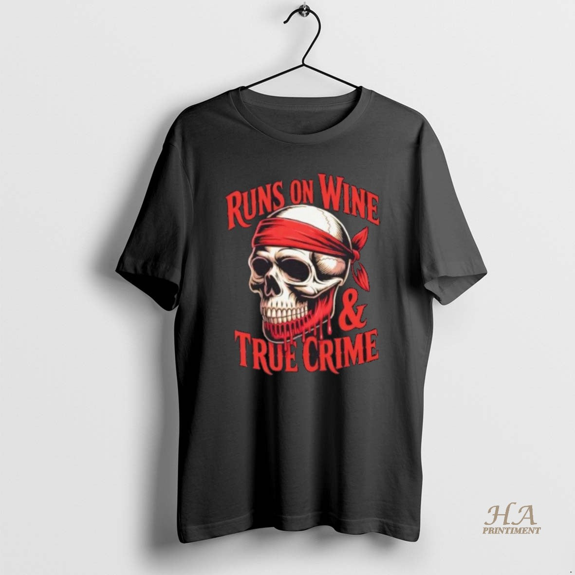 Official Skull Runs On Wine And True Crime T-Shirts, Hoodie, Sweatshirt | InkNestWear.com