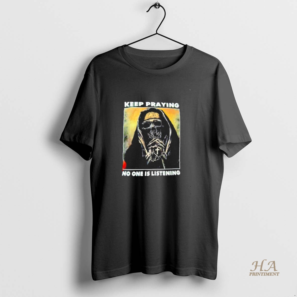 Official Skull Keep Praying No One Is Listening T-Shirts, Hoodie, Sweatshirt | InkNestWear.com