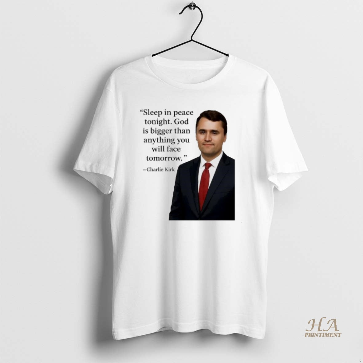Official Sleep In Peace Tonight God Is Bigger Than Anything You Will Face Tomorrow Charlie T-Shirts, Hoodie, Sweatshirt