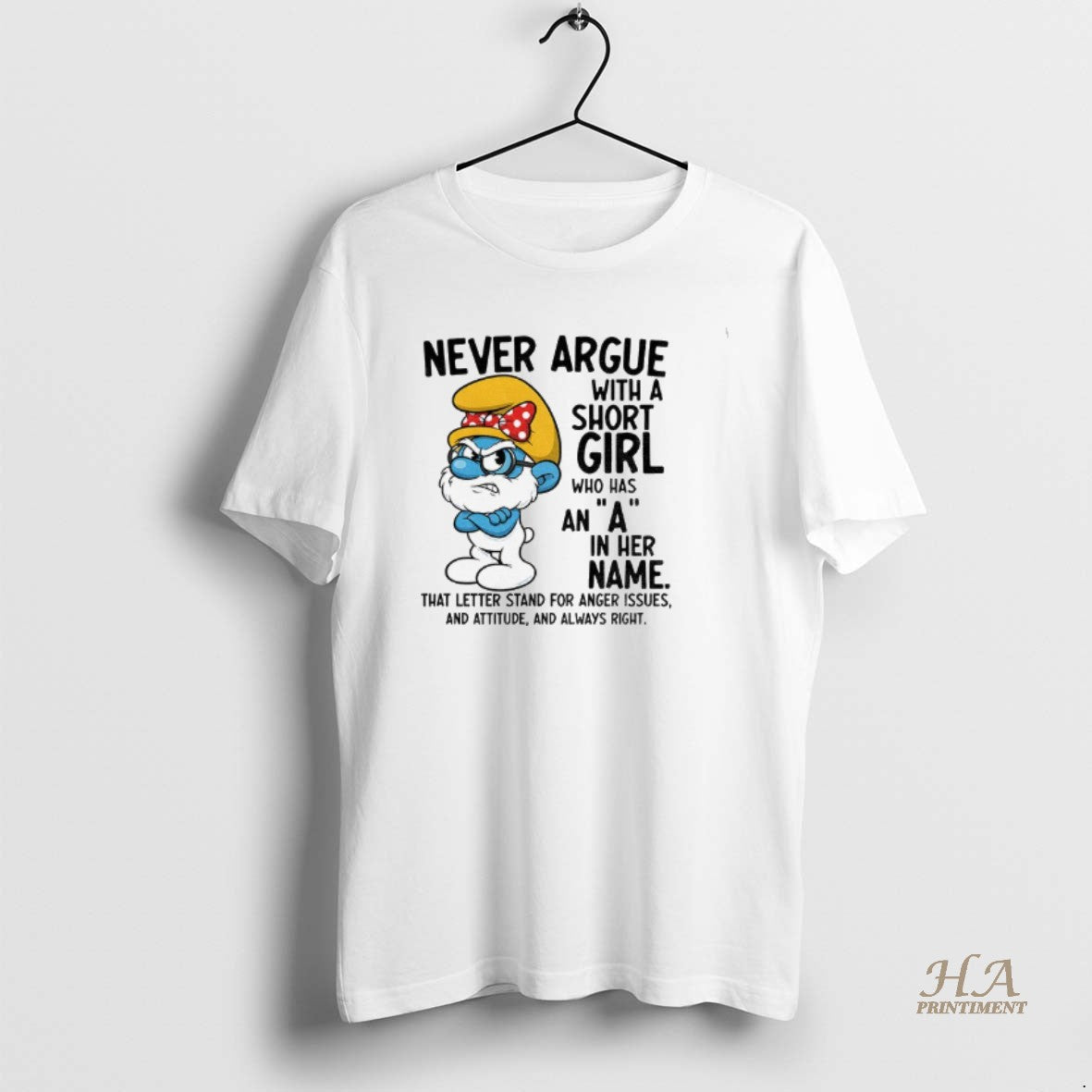 Official Smurf Never Argue With A Short Girl Who Has An A In Her Name T-Shirts, Hoodie, Sweatshirt | InkNestWear.com