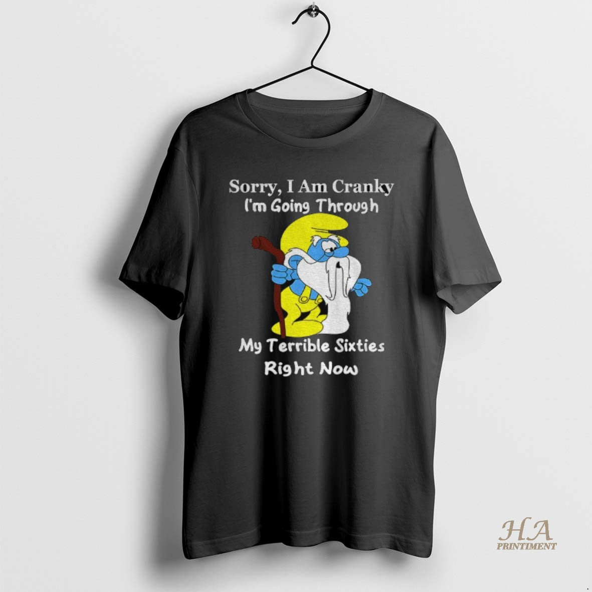 Official Smurf Sorry I Am Cranky Im Going Through My Terrible Sixties Right Now T-Shirts, Hoodie, Sweatshirt