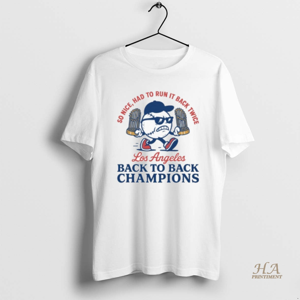 Official So Nice Had To Run It Back Twice Los Angeles Dodgers World Series Champions T-Shirts, Hoodie, Sweatshirt