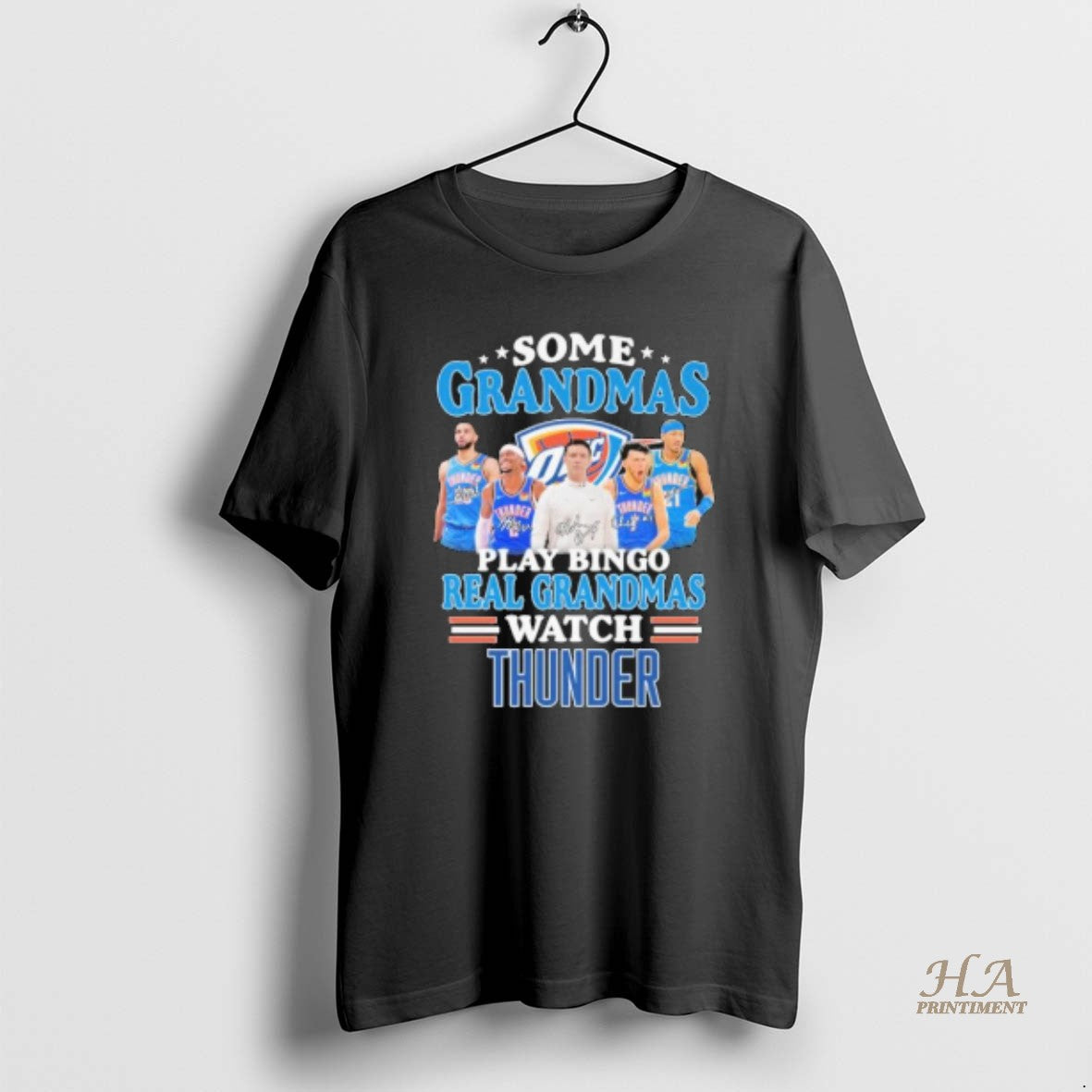 Official Some Grandmas Play Bingo Real Grandmas Watch Oklahoma City Thunder T-Shirts, Hoodie, Sweatshirt | InkNestWear.com