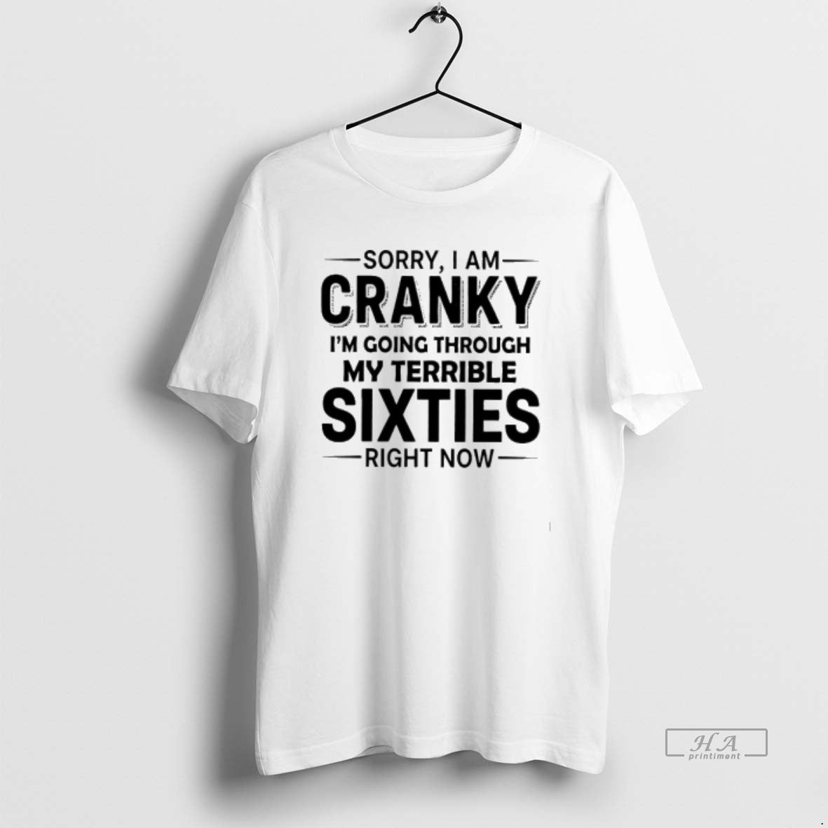 Official Sorry I Am Cranky Im Going Through My Terrible Sixties Right Now T-Shirts, Hoodie, Sweatshirt | InkNestWear.com
