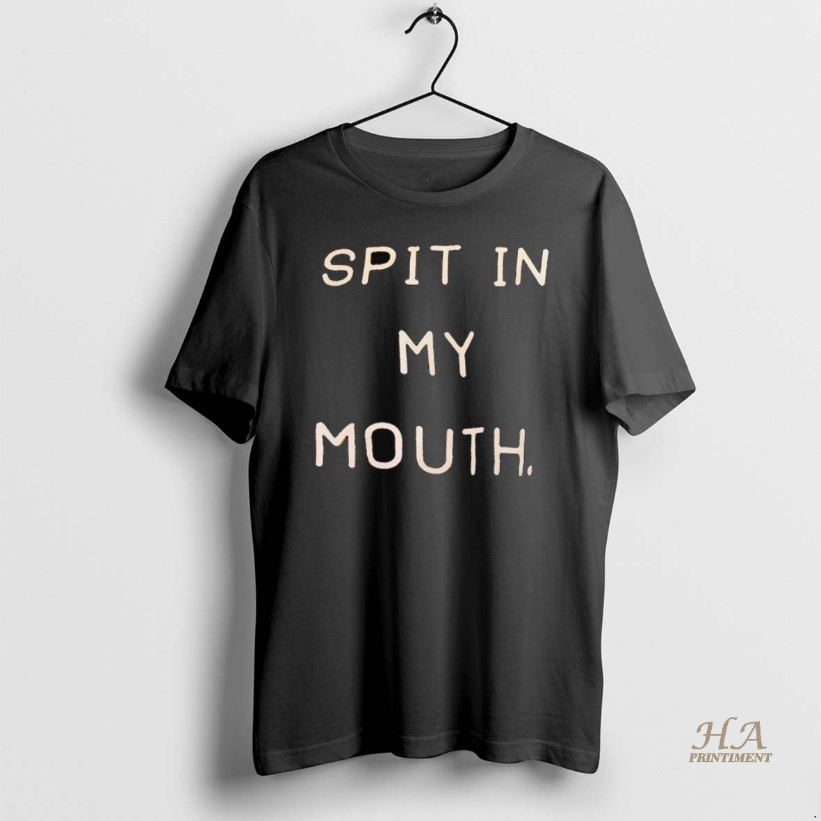 Official Spit In My Mouth T-Shirts, Hoodie, Sweatshirt | InkNestWear.com