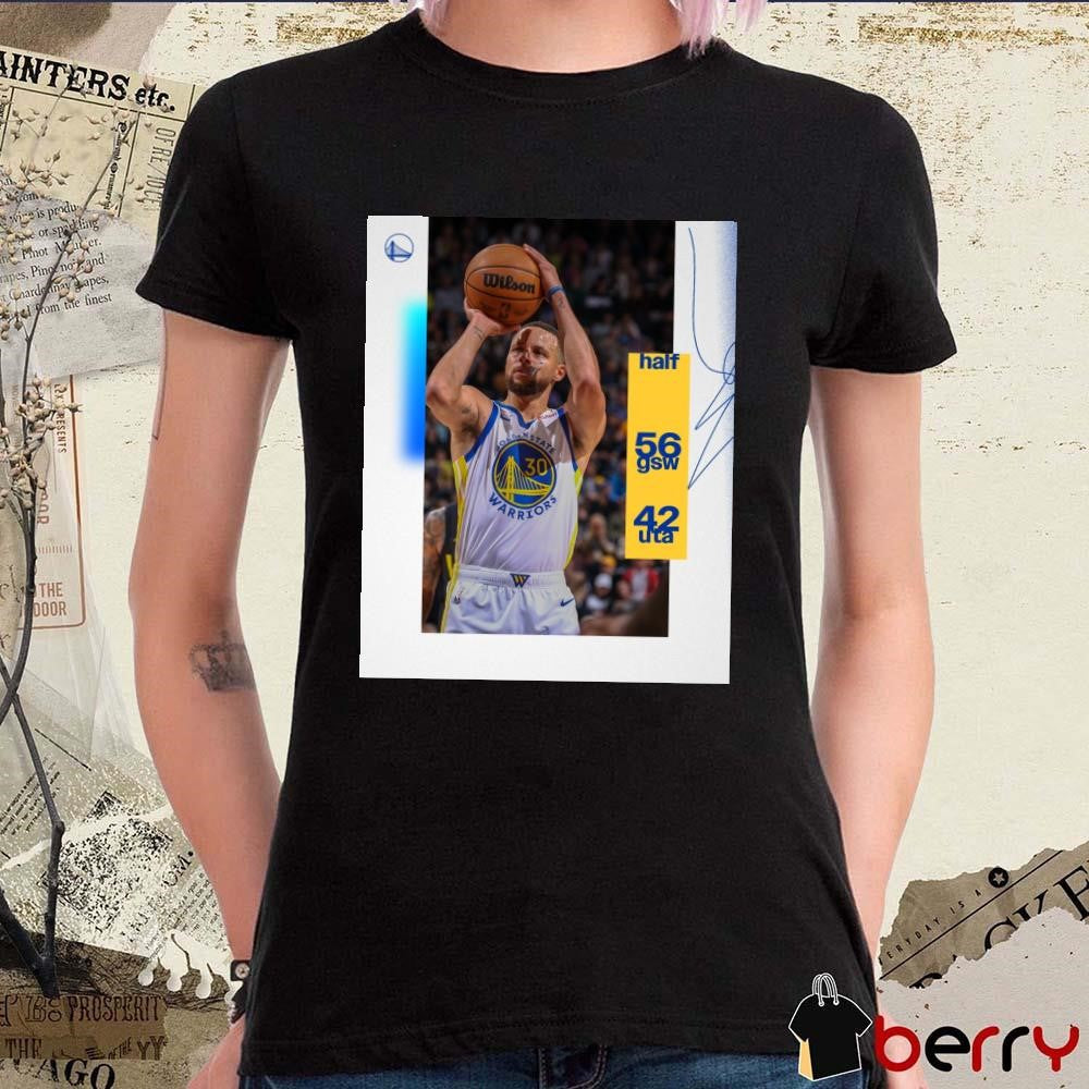Stephen Curry Golden State Warriors Halftime in Salt Lake City 56 gsw 42 uta Poster t-shirt