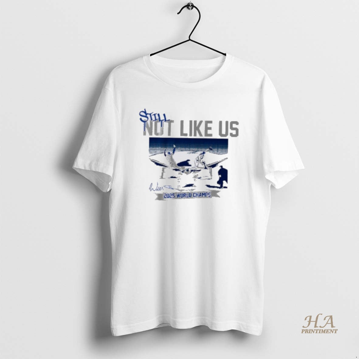 Official Still Not Like Us Los Angeles Dodgers 2025 World Champs T-Shirts, Hoodie, Sweatshirt | InkNestWear.com