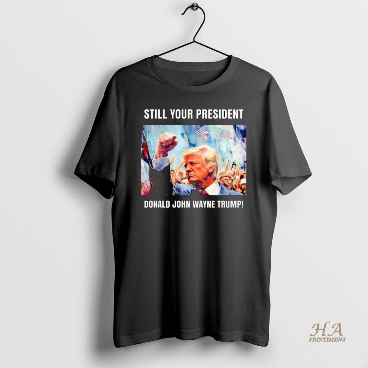 Official Still Your President Donald John Wayne Trump T-Shirts, Hoodie, Sweatshirt | InkNestWear.com