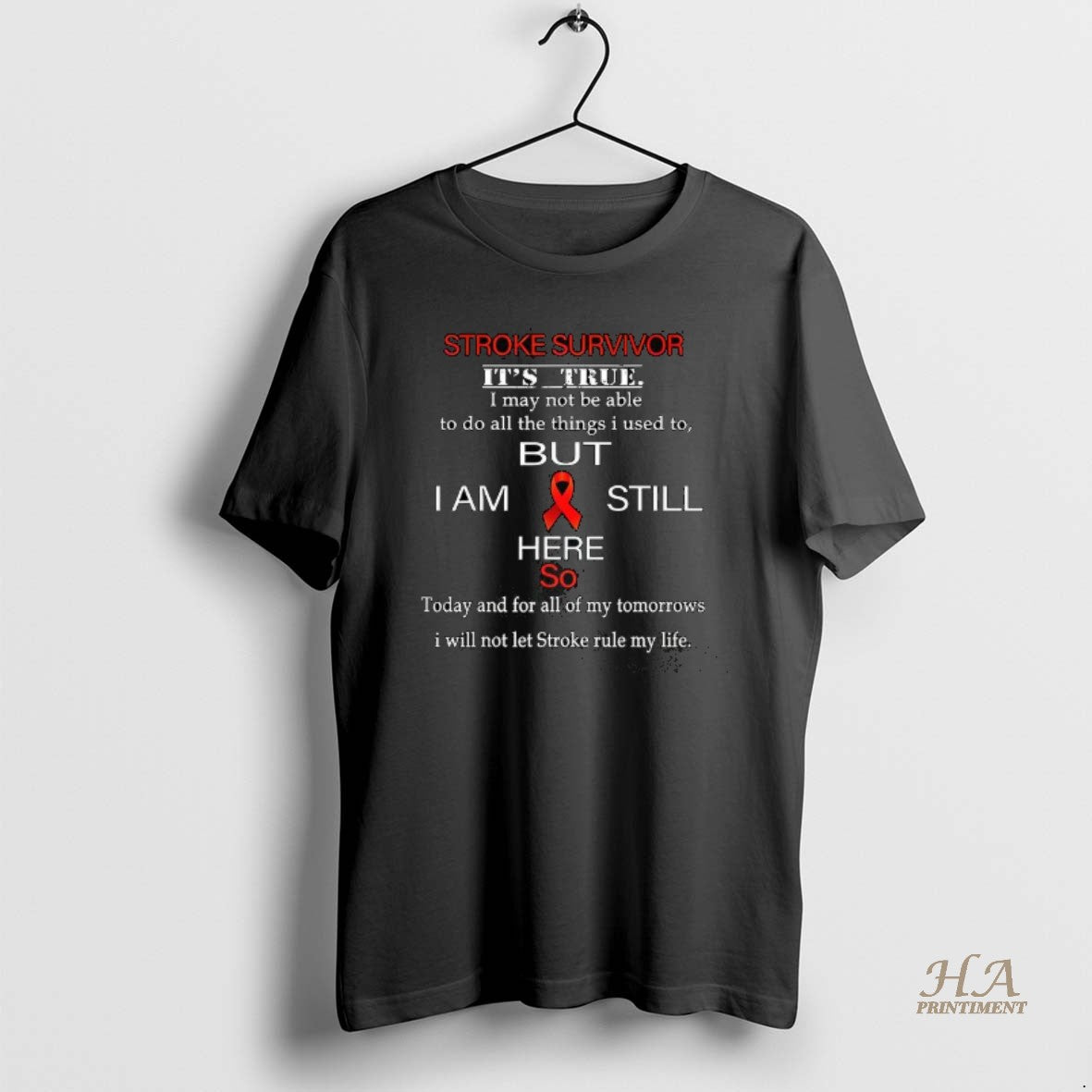 Official Stroke Survivor Its True But I Am Still Here So T-Shirts, Hoodie, Sweatshirt | InkNestWear.com