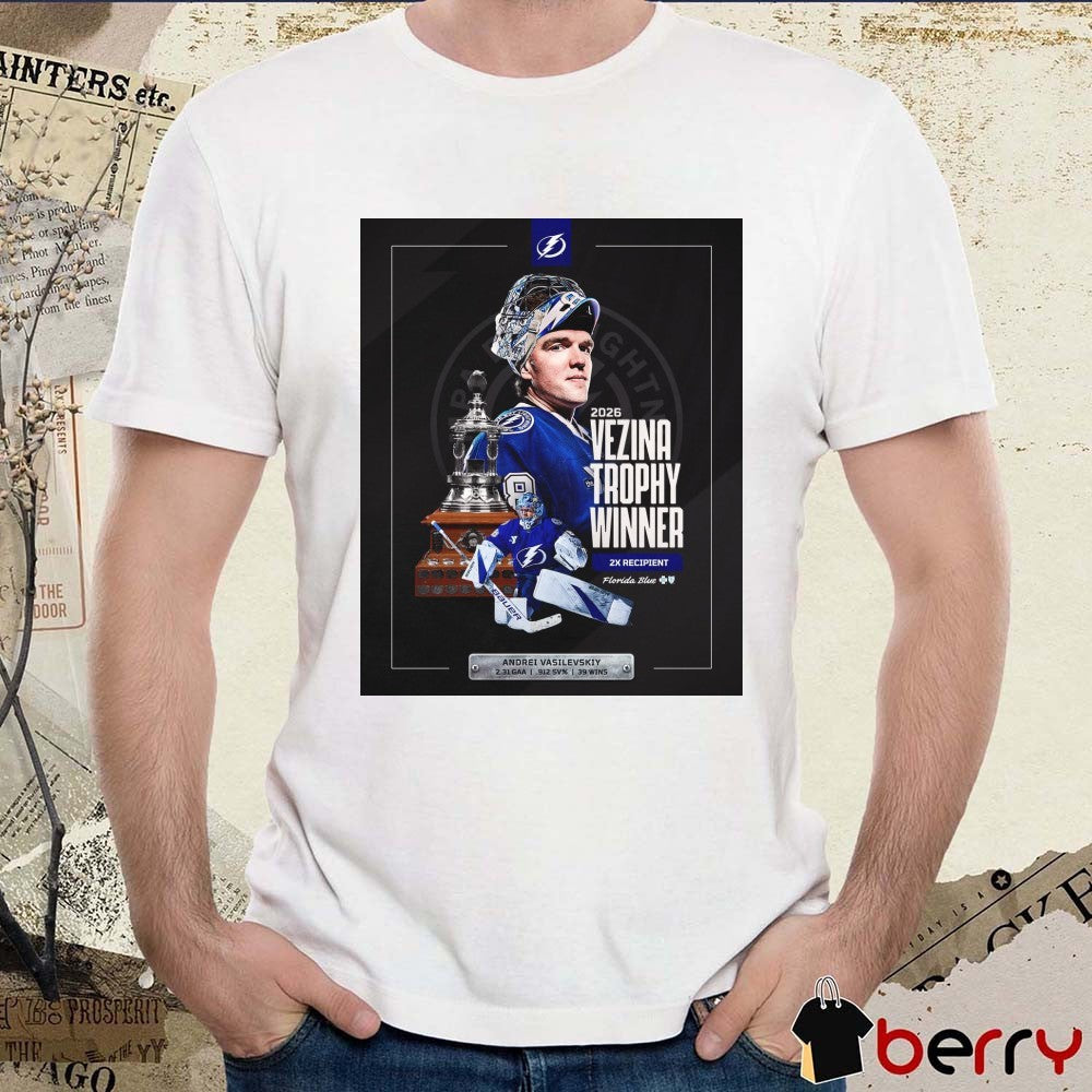 Tampa Bay Lightning Andrei Vasilevskiy 2026 Vezina Trophy Winner 2x Recipient Poster t-shirt