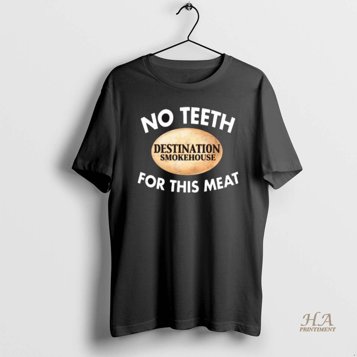 Official Tendernism Capital Wearing No Teeth Destination Smokehouse For This Meat 2025 T-Shirts, Hoodie, Sweatshirt