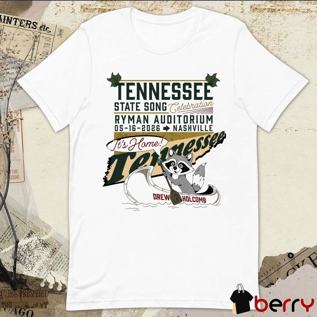 Tennessee State Song Celebration Ryman Auditorium in Nashville May 16, 2026 It’s Home t-shirt