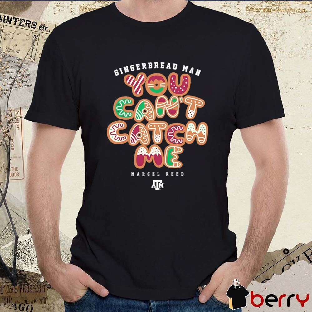 Texas A&M Aggies NCAA Football Marcel Reed The Gingerbread Man You Can’t Catch Me t-shirt
