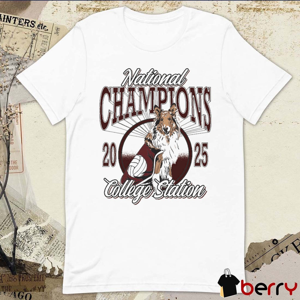 Texas A&M Aggies National Champions Volleyball College Station 2025 t-shirt