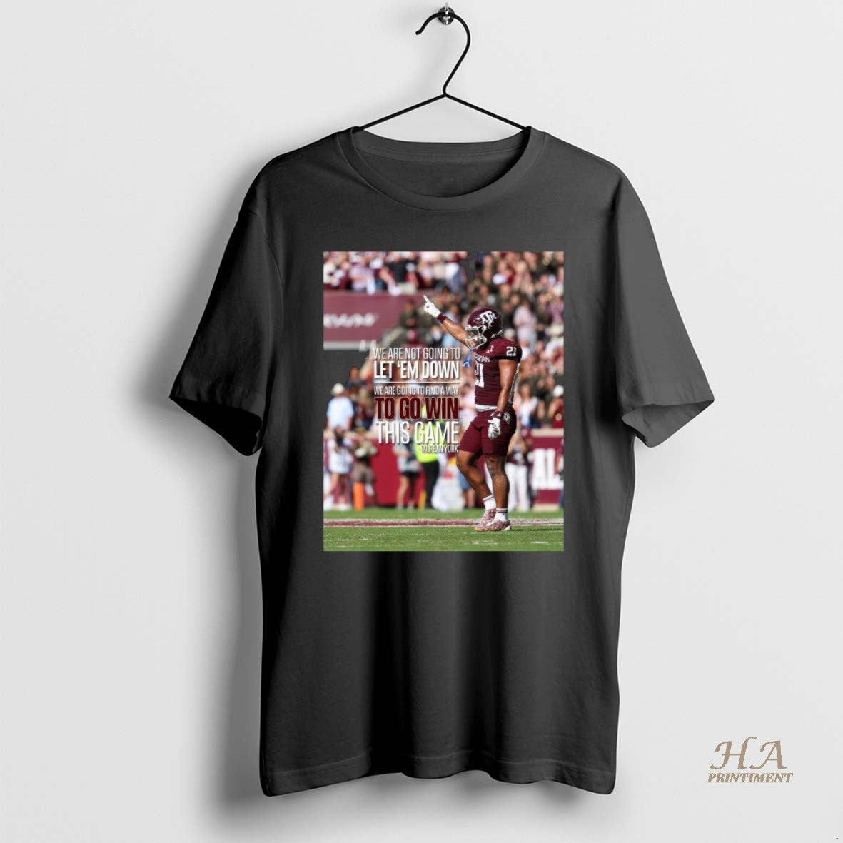 Official Texas Am Aggies Taurean York We Are Not Going To Let Em Down We T-Shirts, Hoodie, Sweatshirt | InkNestWear.com