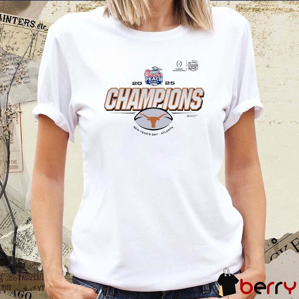 Texas Longhorns Playoff Quarterfinal 2025 Chick-Fil-A Peach Bowl Texas New Year’s Day Atlanta NCAA t-shirt
