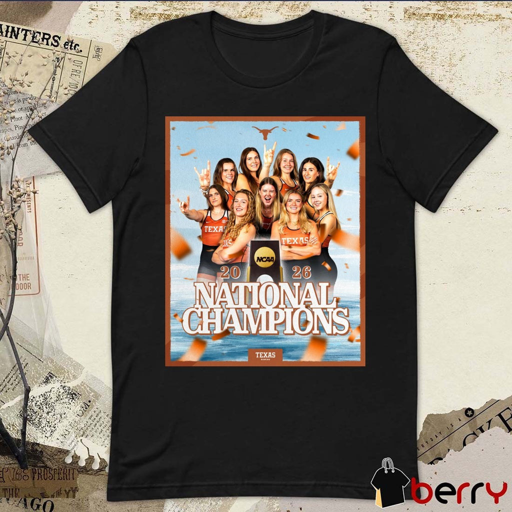 Texas Longhorns Rowing 2026 NCAA National Champions Poster t-shirt