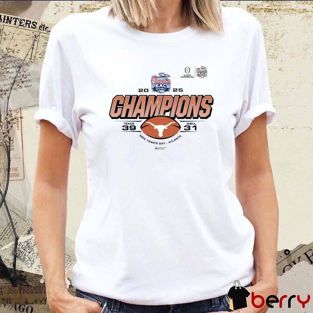 Texas Longhorns Vs ASU Arizona State Sun Devils 39-31 Score Playoff Quarterfinal 2025 Chick-Fil-A Peach Bowl Champs New Year’s Day NCAA t-shirt