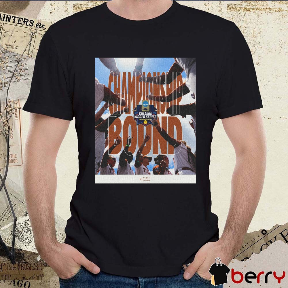 Texas Longhorns softball 2026 NCAA College World Series Championship Bound Poster t-shirt