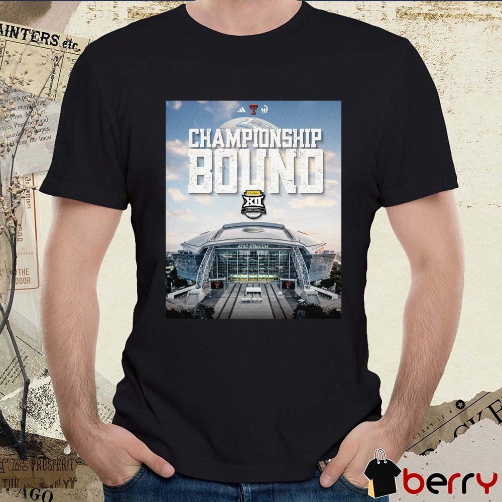 Texas Tech Red Raiders Big 12 Football Championship Game Bound AT&T Stadium 2025 Poster t-shirt