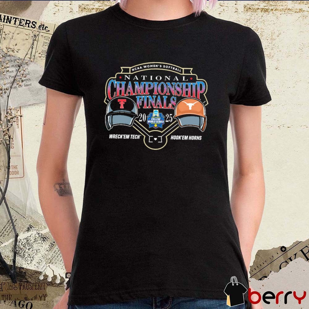 Texas Tech Red Raiders Vs Texas Longhorns 2025 NCAA Softball College World Series Championship Finals Matchup t-shirt