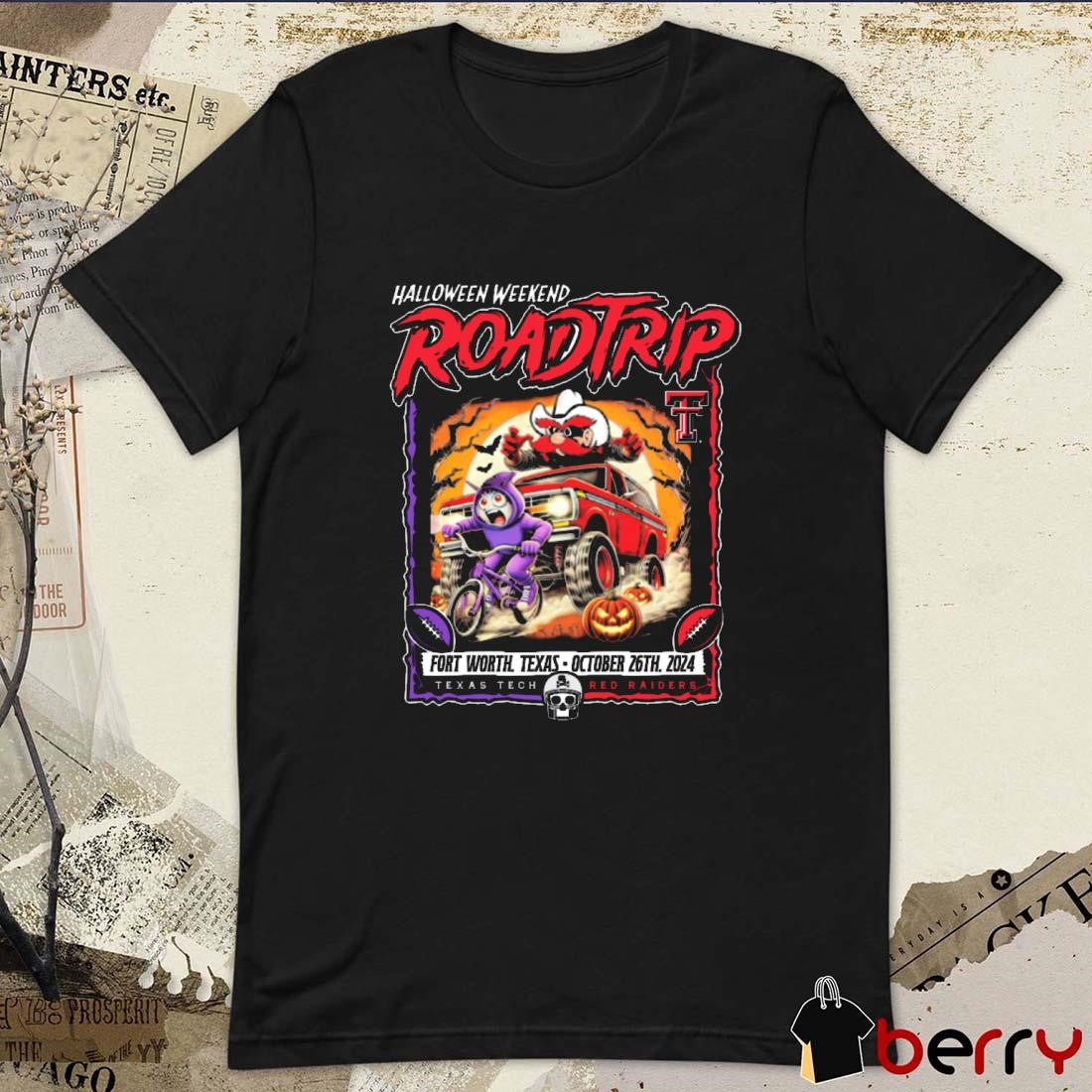 Texas Tech Red Raiders vs. TCU Texas Christian 2024 Halloween Road Trip Gameday t-shirt