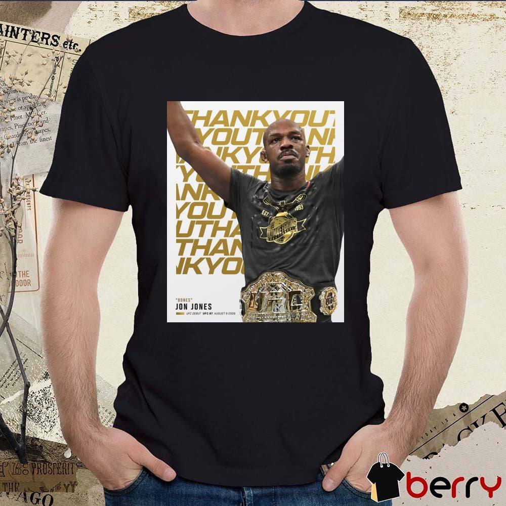 Thank You Bones Jon Jones UFC Debut UFC 87 August 9 2008 Poster t-shirt