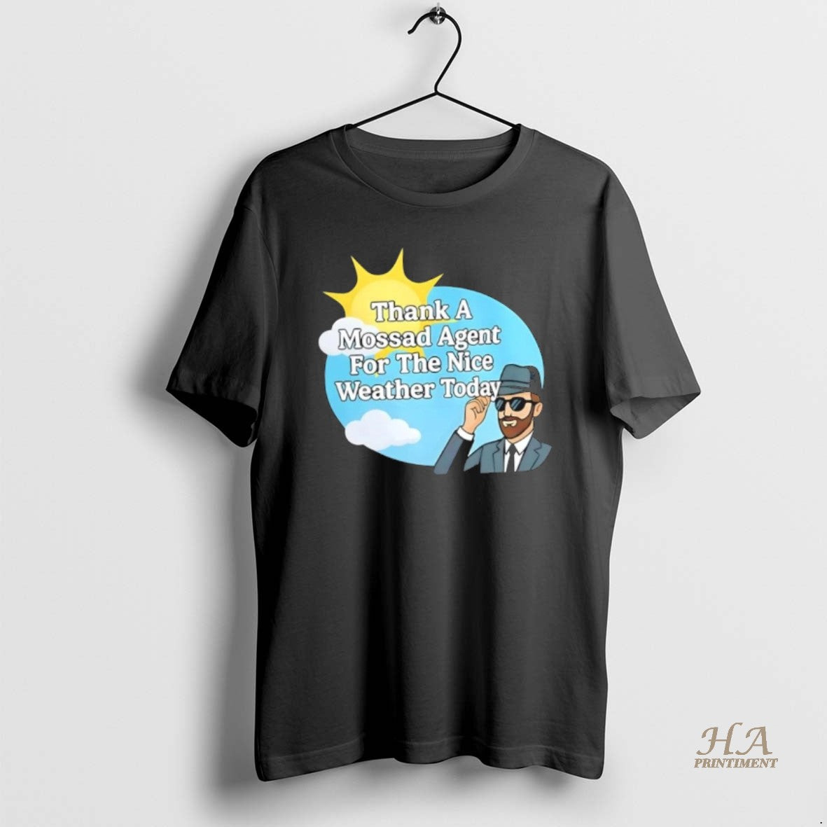 Official Thank A Mossad Agent For The Nice Weather Today T-Shirts, Hoodie, Sweatshirt | InkNestWear.com