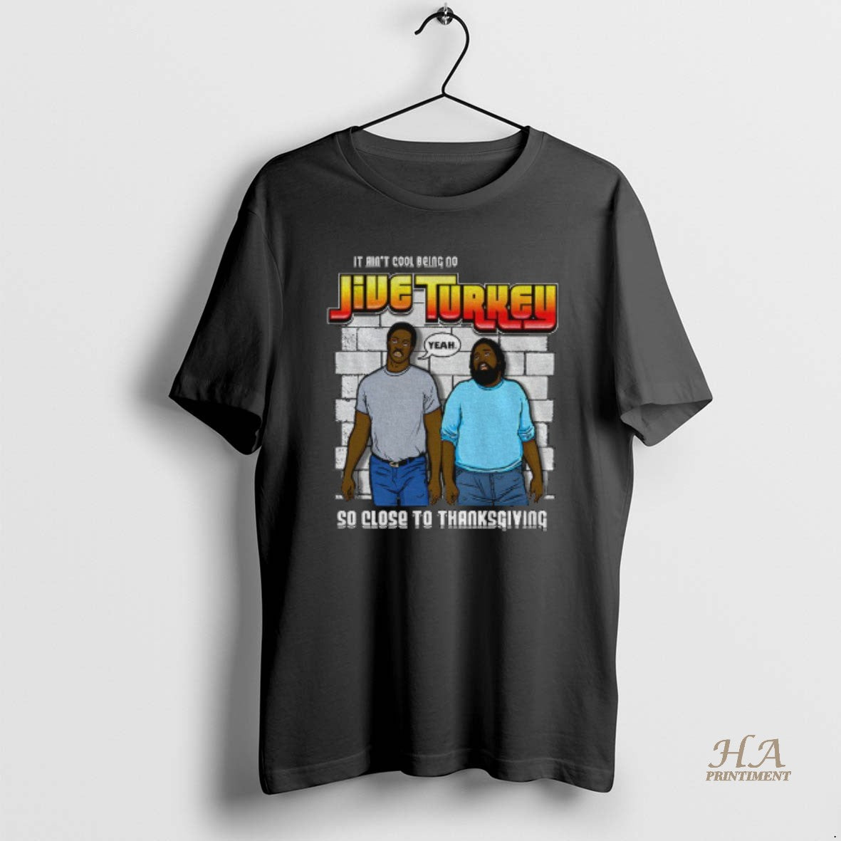 Official Thanksgiving It Aint Cool Being No Jive Turkey T-Shirts, Hoodie, Sweatshirt | InkNestWear.com