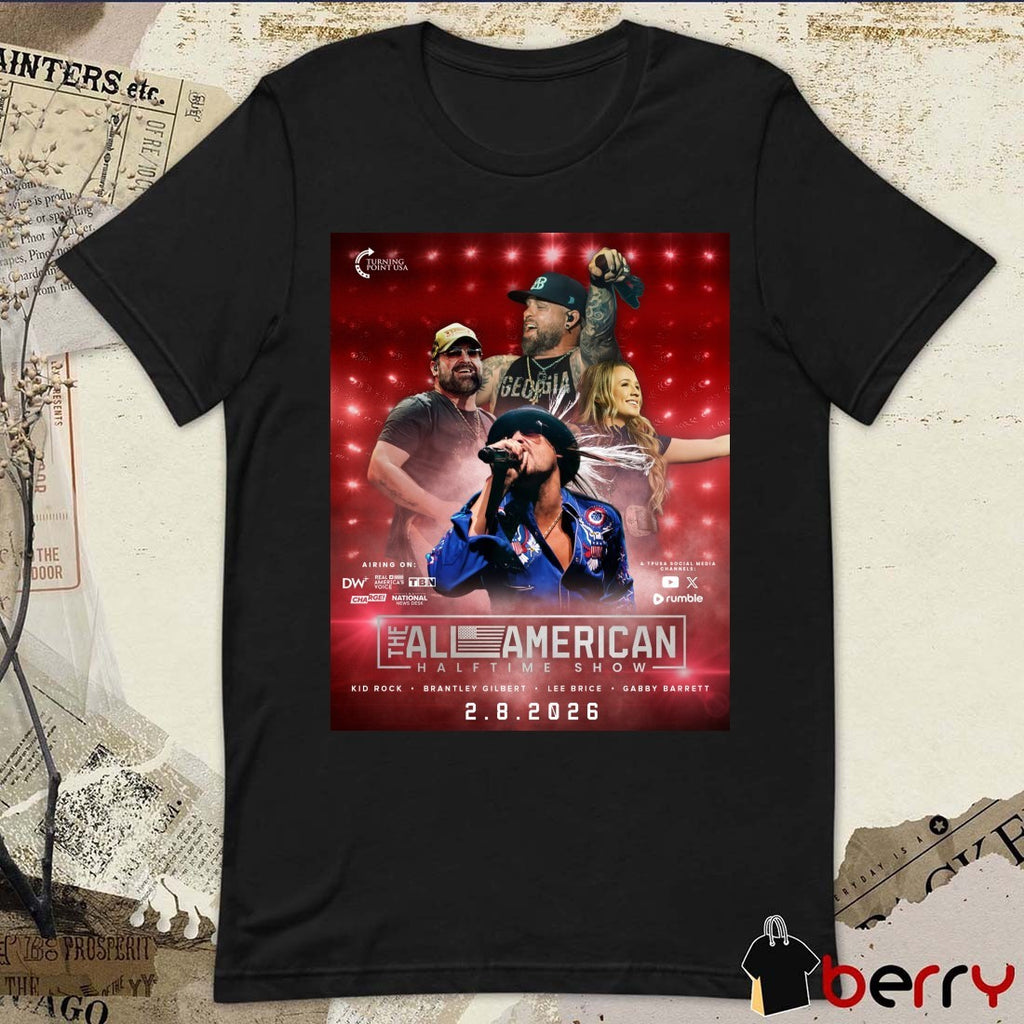 The All American Halftime Show Kid Rock Brantley Gilbert February 8 2026 Poster t-shirt
