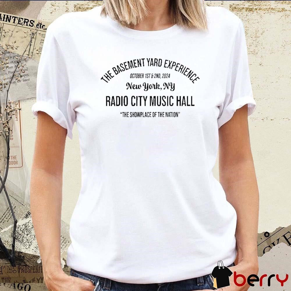The Basement Yard Experience New York NY The Showplace Of The Nation Oct 1st&2nd 2024 t-shirt