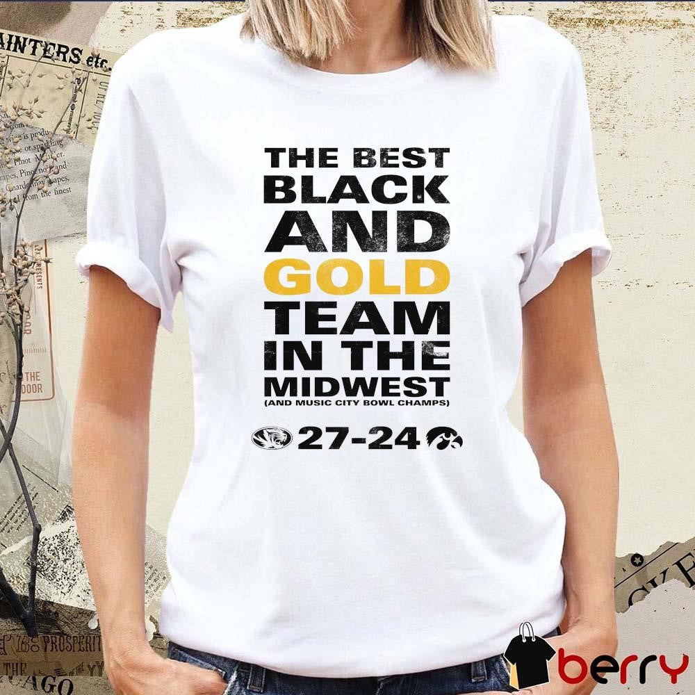 The Best Black And Gold Team In The Midwest And Music City Bowl Champs Missouri Tigers vs Iowa Hawkeyes 27 – 24 Score t-shirt
