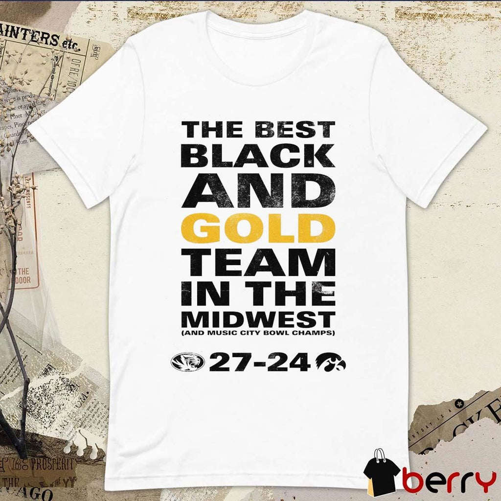 The Best Black And Gold Team In The Midwest And Music City Bowl Champs Missouri Tigers vs Iowa Hawkeyes 27 – 24 Score t-shirt