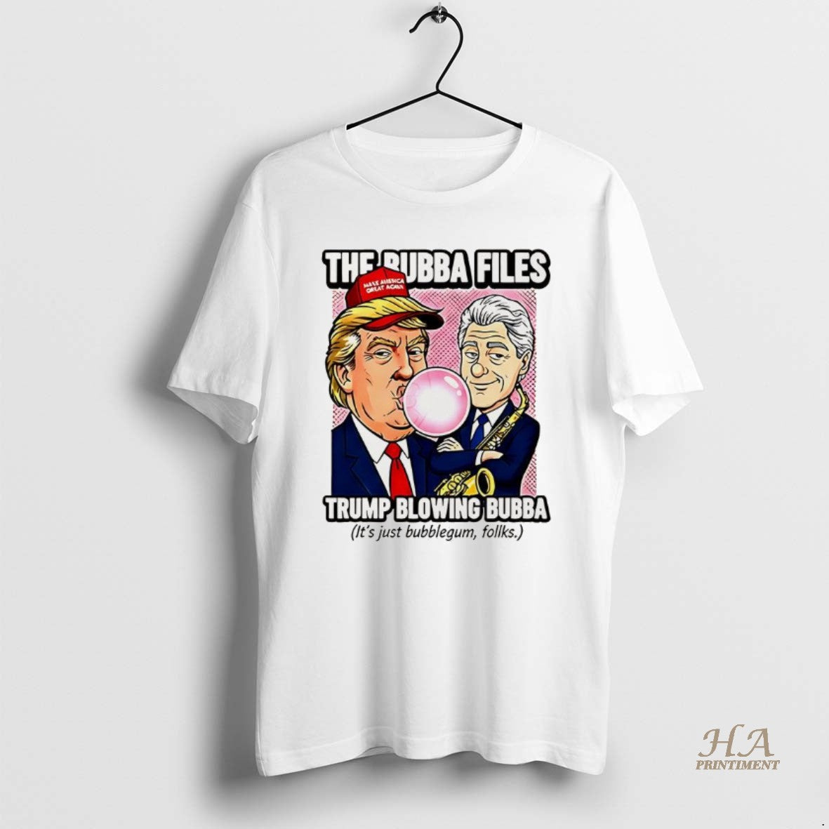 Official The Bubba Files Trump Blowing Bubba Its Just Bubblegum Folks Sarcastic T-Shirts, Hoodie, Sweatshirt