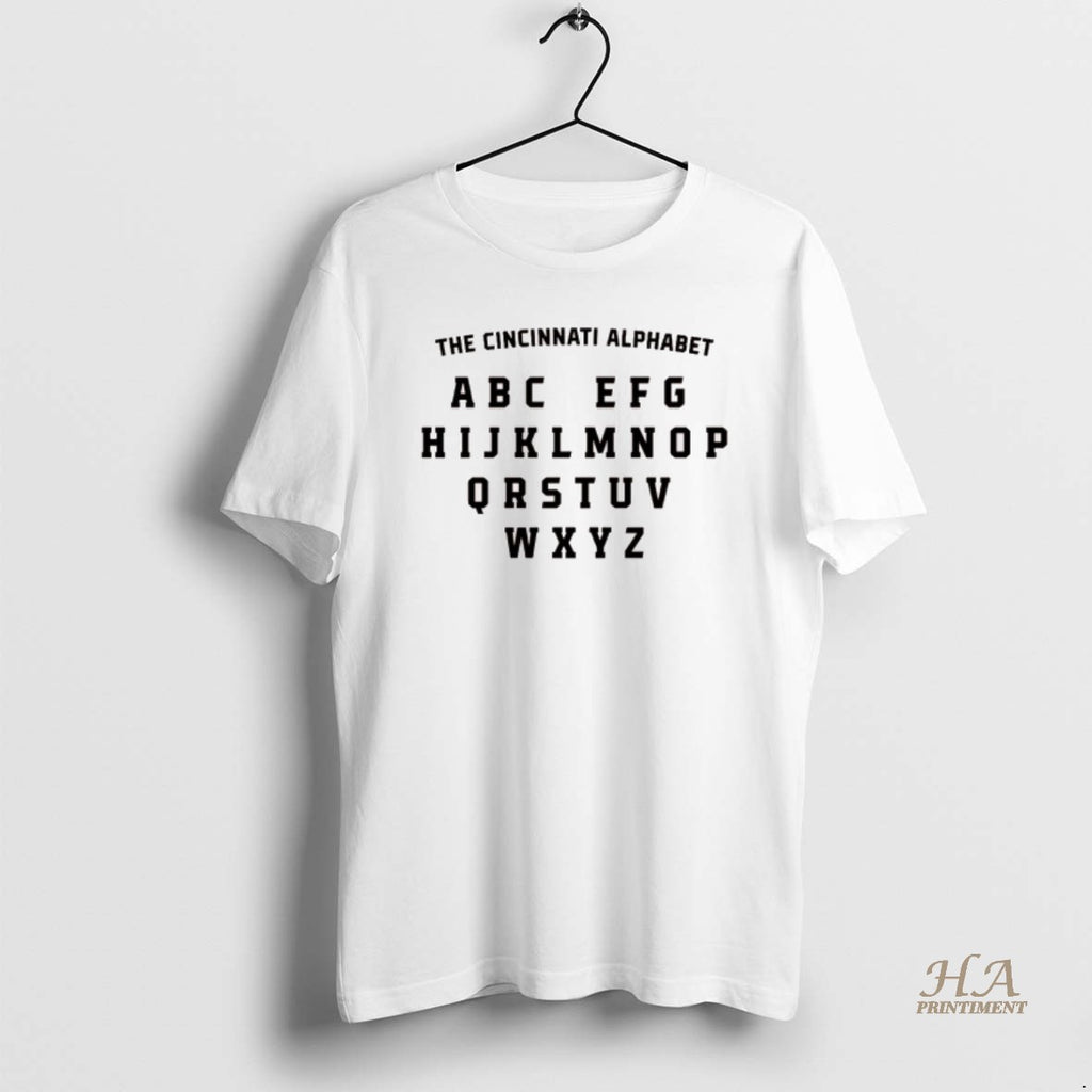 Official The Cincinnati Alphabet Abc Efg Hijklmnop Qrstuv And Wxyz T-Shirts, Hoodie, Sweatshirt | InkNestWear.com