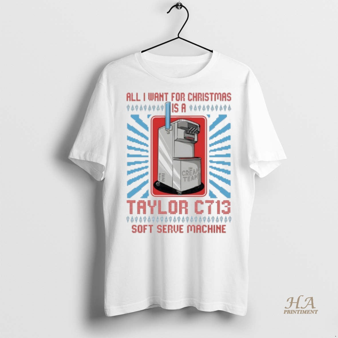 Official The Cream Team All I Want For Christmas Is A Taylor C713 Soft Serve T-Shirts, Hoodie, Sweatshirt | InkNestWear.com