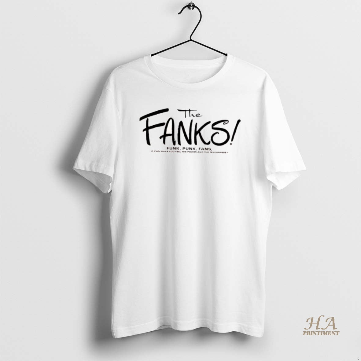 Official The Fanks Funk Punk Fans It Can Make You Feel The Power And The T-Shirts, Hoodie, Sweatshirt | InkNestWear.com