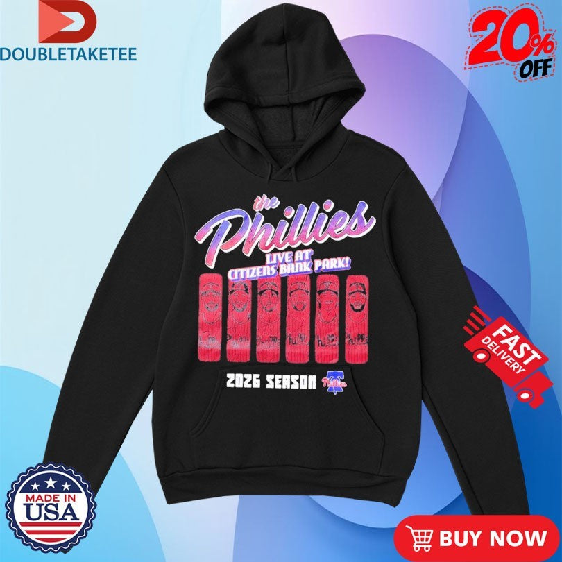 The Philadelphia Phillies Live At Citizens Bank Park 2026 Season T-shirts