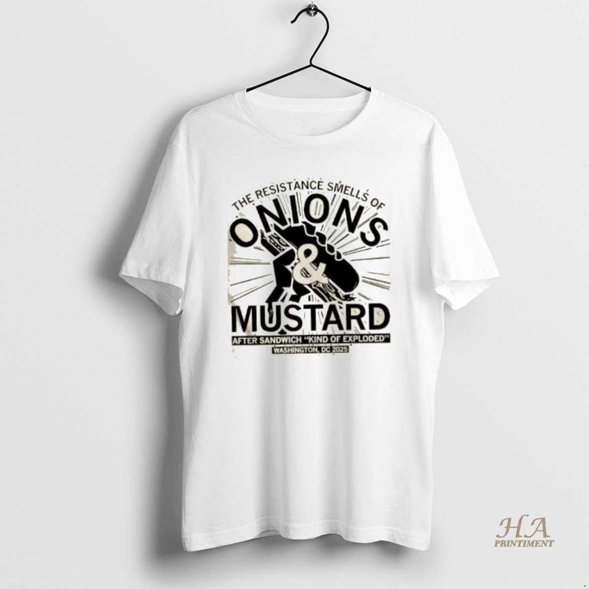 Official The Resistance Smells Of Onions And Mustard After Sandwich King Of Exploded T-Shirts, Hoodie, Sweatshirt