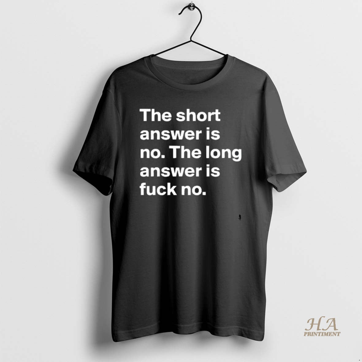 Official The Short Answer Is No The Long Answer Is Fuck No Blackshirt T-Shirts, Hoodie, Sweatshirt | InkNestWear.com