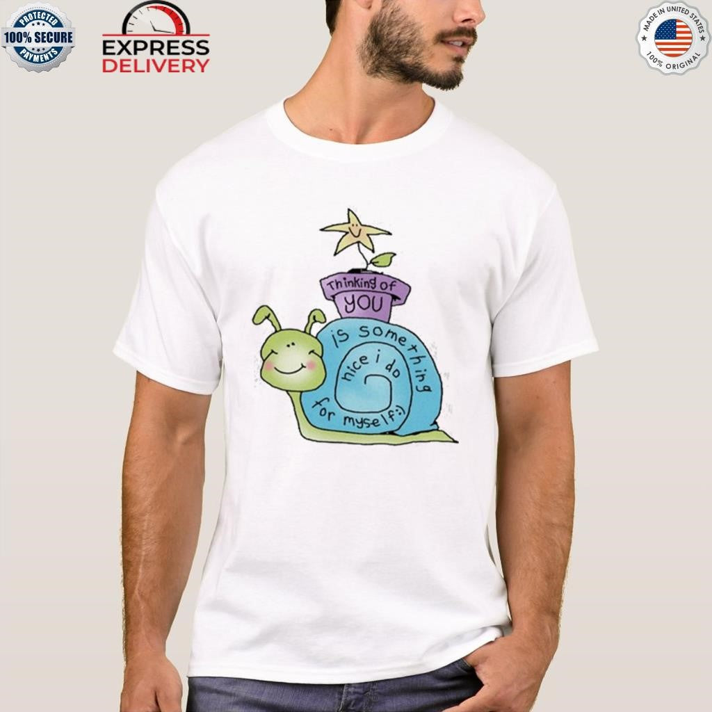 Thinking Of You Shirt