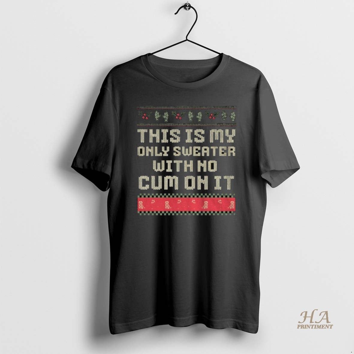 Official This Is My Only With No Cum On It Merry Christmas 2025 T-Shirts, Hoodie, Sweatshirt | InkNestWear.com