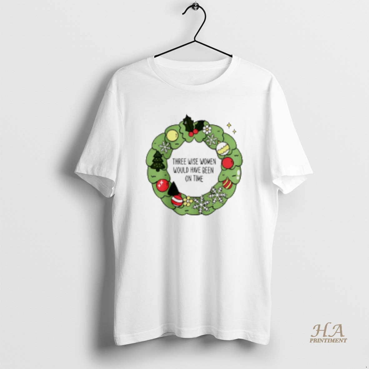 Official Three Wise Women Would Have Been On Time Christmas T-Shirts, Hoodie, Sweatshirt | InkNestWear.com